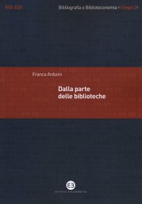 Dalla parte delle biblioteche