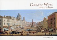 Gaspar Van Wittel. Views of Italy. Cesare Lampronti Fine Old Master Printings