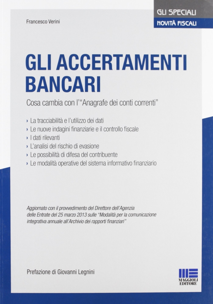 Gli Accertamenti Bancari Gli Accertamenti Bancari