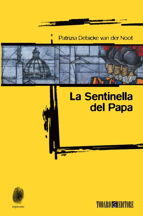 La sentinella del papa La sentinella del papa