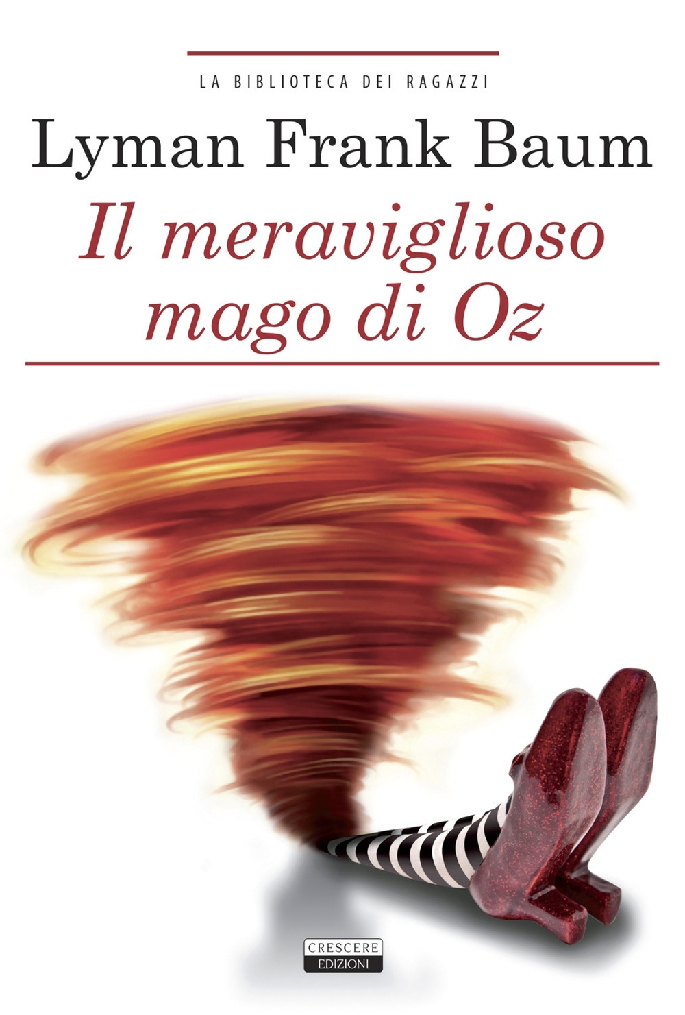 Il mago di Oz. Ediz. integrale. Con Segnalibro Il mago di Oz. Ediz. integrale. Con Segnalibro