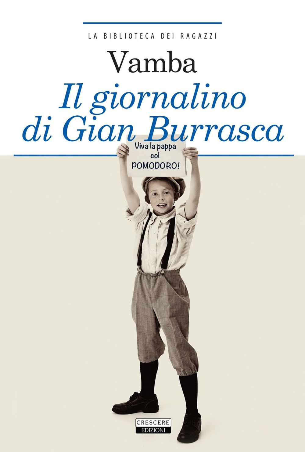 Il giornalino di Gian Burrasca. Ediz. integrale. Con Segnalibro Il giornalino di Gian Burrasca. Ediz. integrale. Con Segnalibro