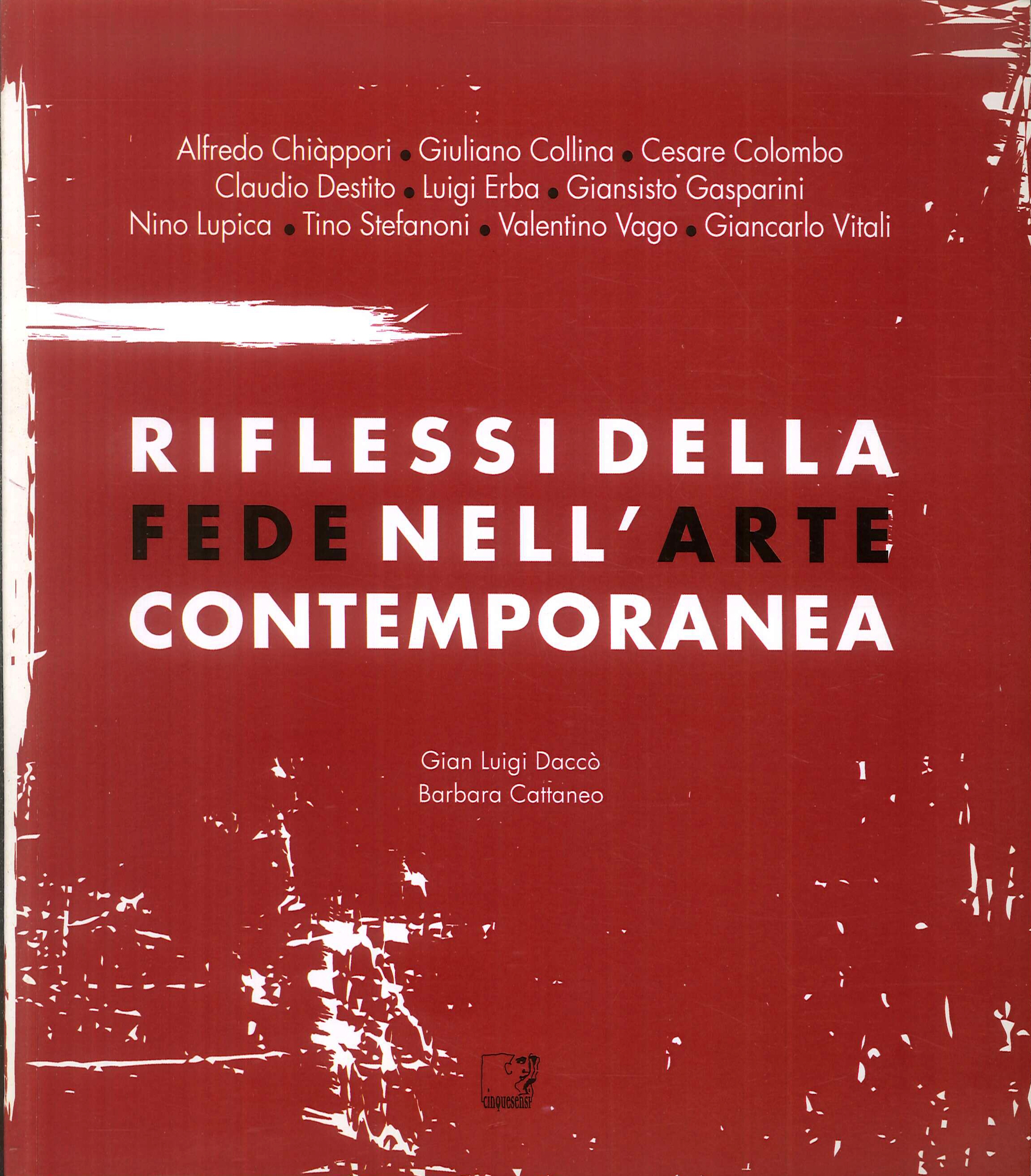 Riflessi della fede nell'arte contemporanea Riflessi della fede nell'arte contemporanea