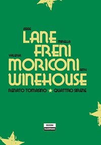 Quattro sirene: Lane, Freni, Moriconi, Winehouse