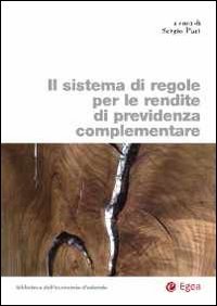 Il Sistema di Regole per le Rendite di Previdenza Complementare