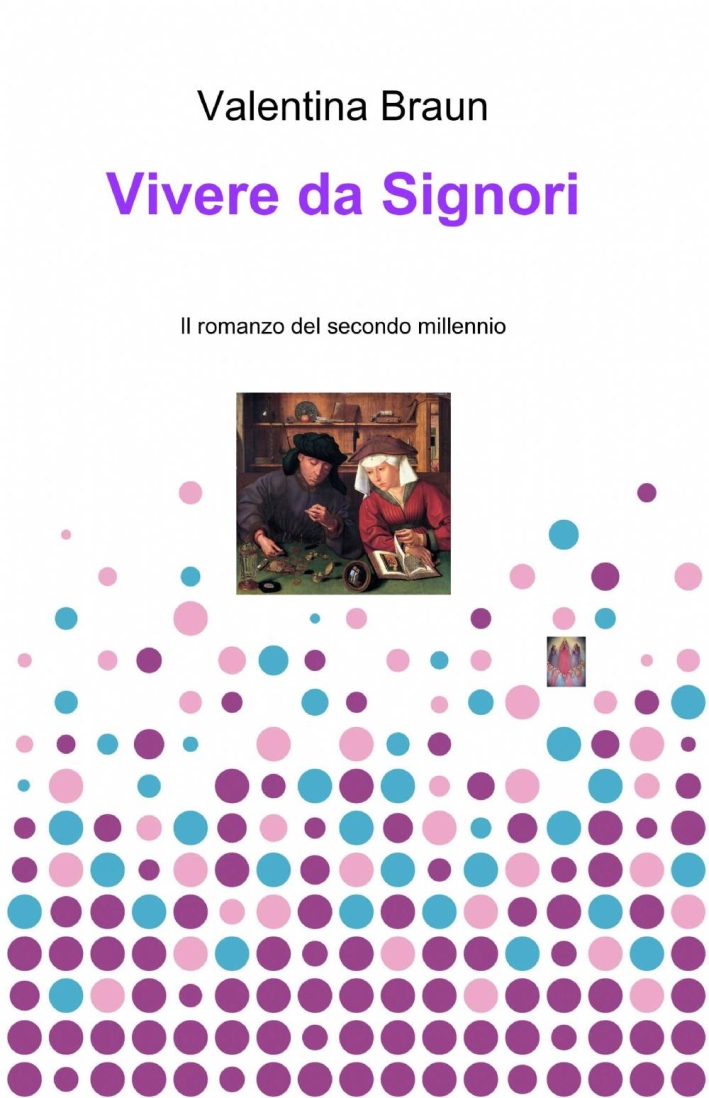 Vivere da signori Vivere da signori