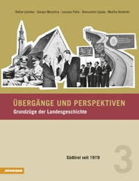 Paesaggi e prospettive. Lineamenti di storia locale. Vol. 3: L' età contemporanea in Aldo Adige