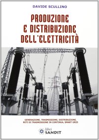 Produzione e distribuzione elettricità