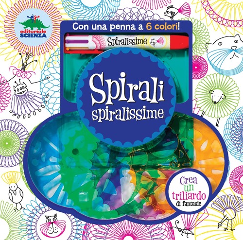Spirali spiralissime. Con gadget Spirali spiralissime. Con gadget