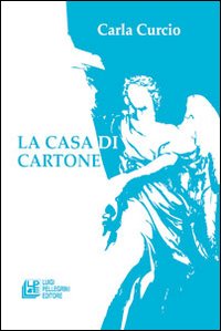 La casa di cartone La casa di cartone