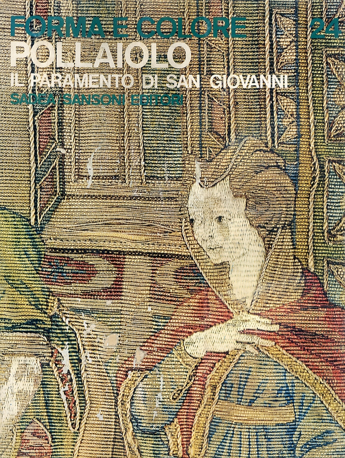 Forma e Colore. Pollaiolo. il Parametro di San Giovanni Forma e Colore. Pollaiolo. il Parametro di San Giovanni