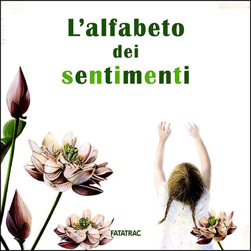 L'alfabeto dei sentimenti L'alfabeto dei sentimenti