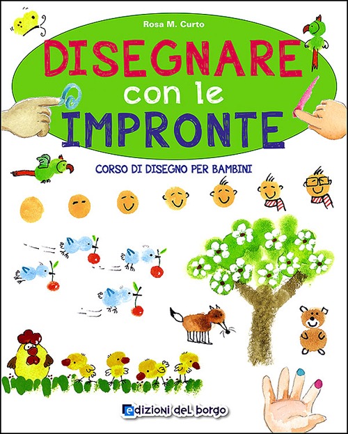 Disegnare con le impronte. Corso di disegno per bambini Disegnare con le impronte. Corso di disegno per bambini