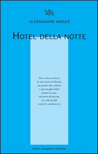 Hotel della notte Hotel della notte
