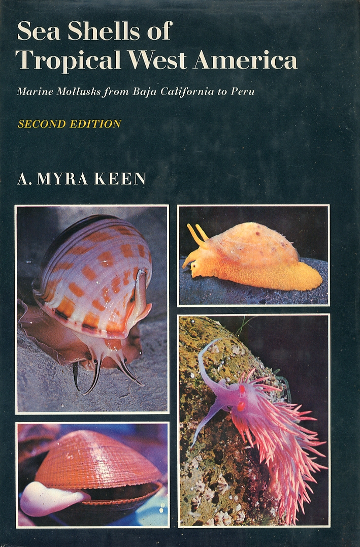 Sea Shells of Tropical West America. Marine Mollusks From Baja California To Peru Sea Shells of Tropical West America. Marine Mollusks From Baja California To Peru