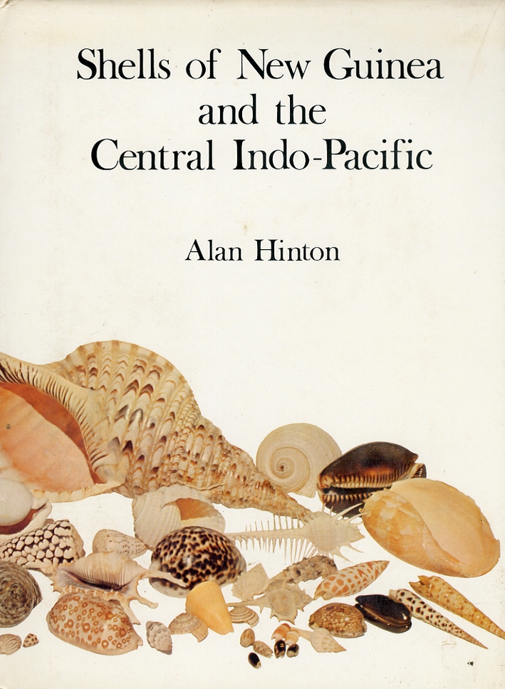 Shells of New Guinea and the Central Indo Pacific Shells of New Guinea and the Central Indo Pacific