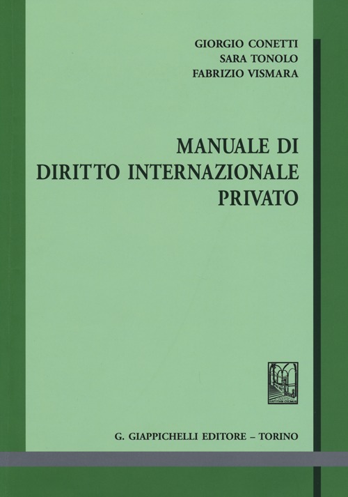 Manuale di diritto internazionale privato Manuale di diritto internazionale privato
