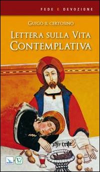 Lettera sulla vita contemplativa Lettera sulla vita contemplativa