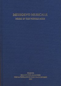 Medioevo musicale-Music in the middle ages. Vol. 13-14 Medioevo musicale-Music in the middle ages. Vol. 13-14