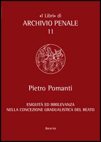 La esiguità da criterio di selezione della La esiguità da criterio di selezione della