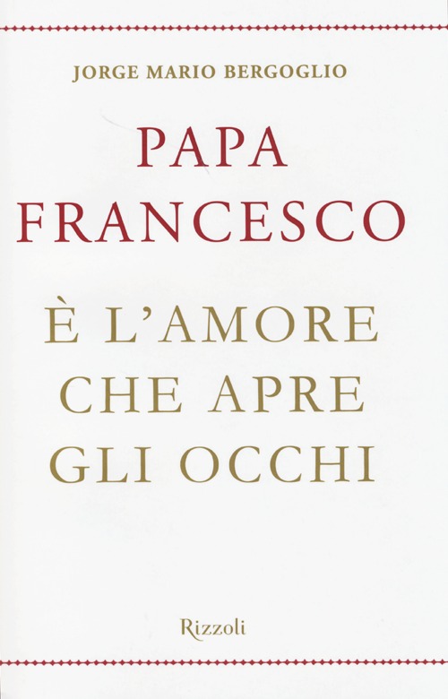 È l'amore che apre gli occhi È l'amore che apre gli occhi