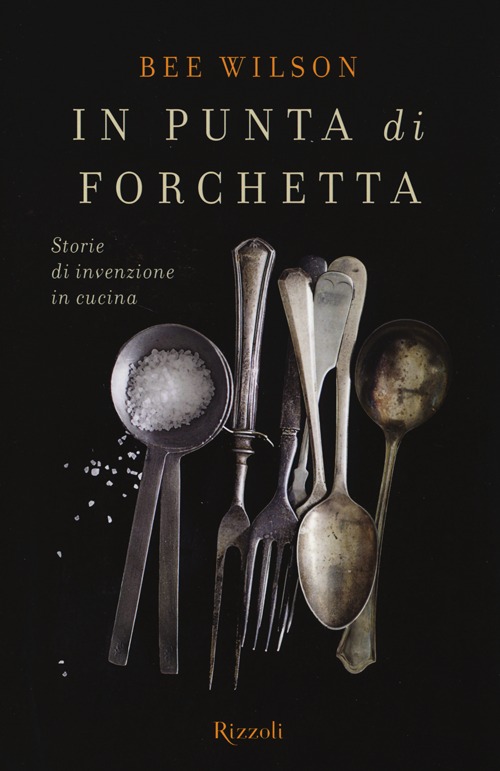 In punta di forchetta. Storie di invenzione in cucina In punta di forchetta. Storie di invenzione in cucina