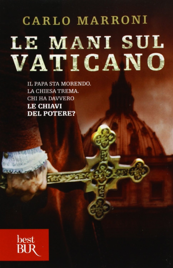 Le mani sul Vaticano Le mani sul Vaticano