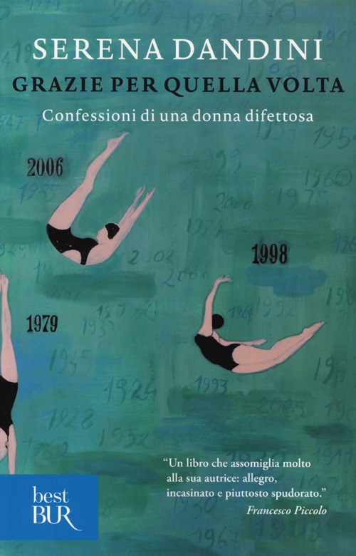 Grazie per quella volta. Confessioni di una donna difettosa Grazie per quella volta. Confessioni di una donna difettosa