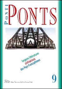 PontiPonts. Langues Littératures. Civilisations des Pays Francophones (2009). Vol. 9: Saintetés PontiPonts. Langues Littératures. Civilisations des Pays Francophones (2009). Vol. 9: Saintetés