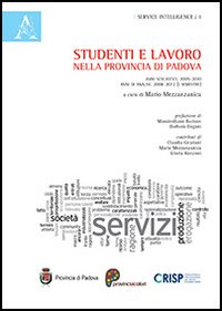 Studenti e lavoro nella provincia di Padova. Anni scolastici: 2005-2010. Anni di analisi: 2008-2012 (1° semestre) Studenti e lavoro nella provincia di Padova. Anni scolastici: 2005-2010. Anni di analisi: 2008-2012 (1° semestre)