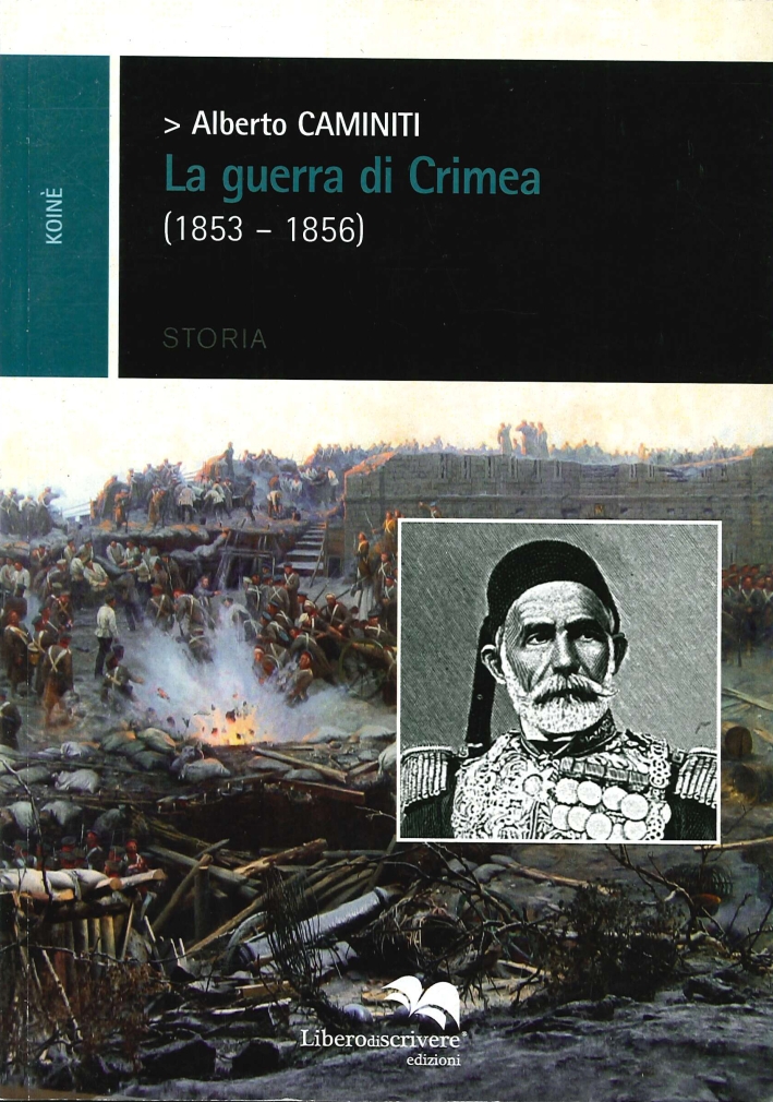 La Guerra di Crimea (1853-1856) La Guerra di Crimea (1853-1856)