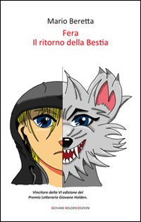 Fera. Il ritorno della bestia Fera. Il ritorno della bestia