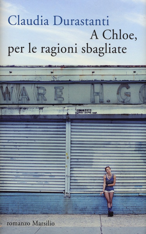A Chloe, per le ragioni sbagliate A Chloe, per le ragioni sbagliate