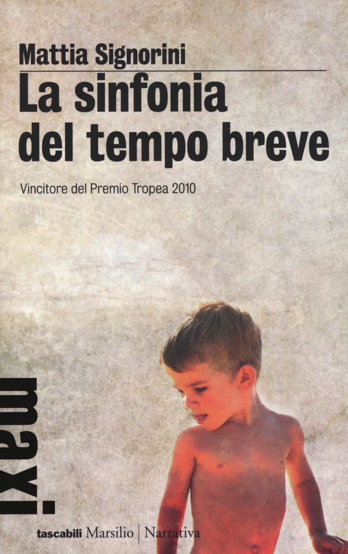 La sinfonia del tempo breve La sinfonia del tempo breve