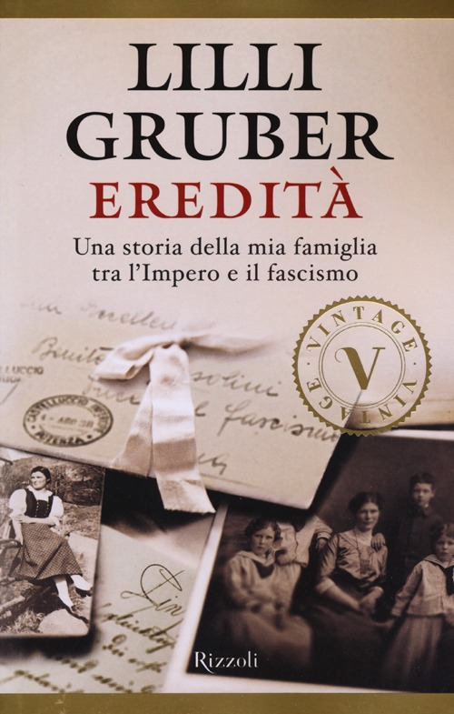 Eredità. Una storia della mia famiglia tra l'Impero e il fascismo Eredità. Una storia della mia famiglia tra l'Impero e il fascismo