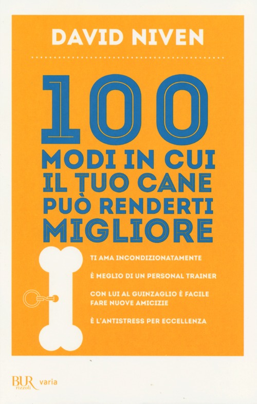 100 modi in cui il tuo cane può renderti migliore 100 modi in cui il tuo cane può renderti migliore