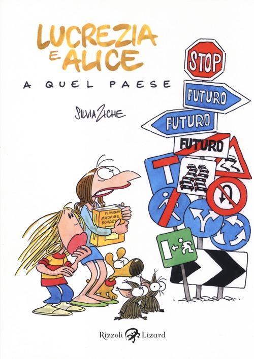 Lucrezia e Alice a quel Paese Lucrezia e Alice a quel Paese