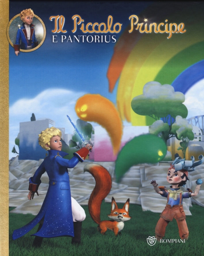 Il Piccolo Principe e Pantorius Il Piccolo Principe e Pantorius