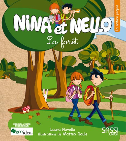 Nina et Nello. La forêt. Ediz. illustrata Nina et Nello. La forêt. Ediz. illustrata
