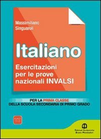 Italiano. Prove INVALSI. Primo anno. Per la Scuola media. Vol. 1