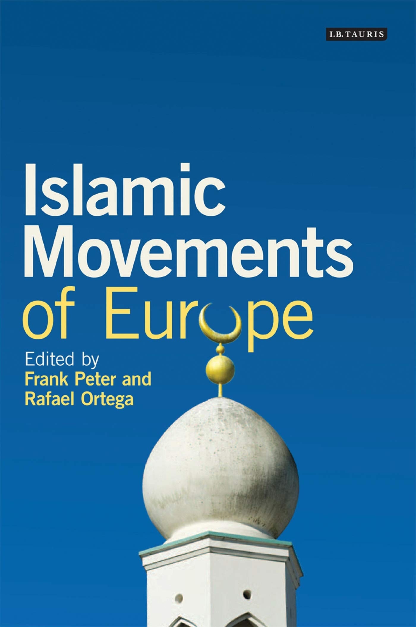 Islamic Movements of Europe Islamic Movements of Europe