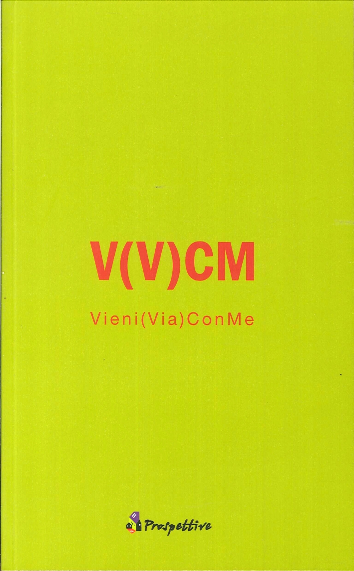 V (V) Cm. Vieni (Via) con Me V (V) Cm. Vieni (Via) con Me