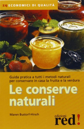Le conserve naturali Le conserve naturali