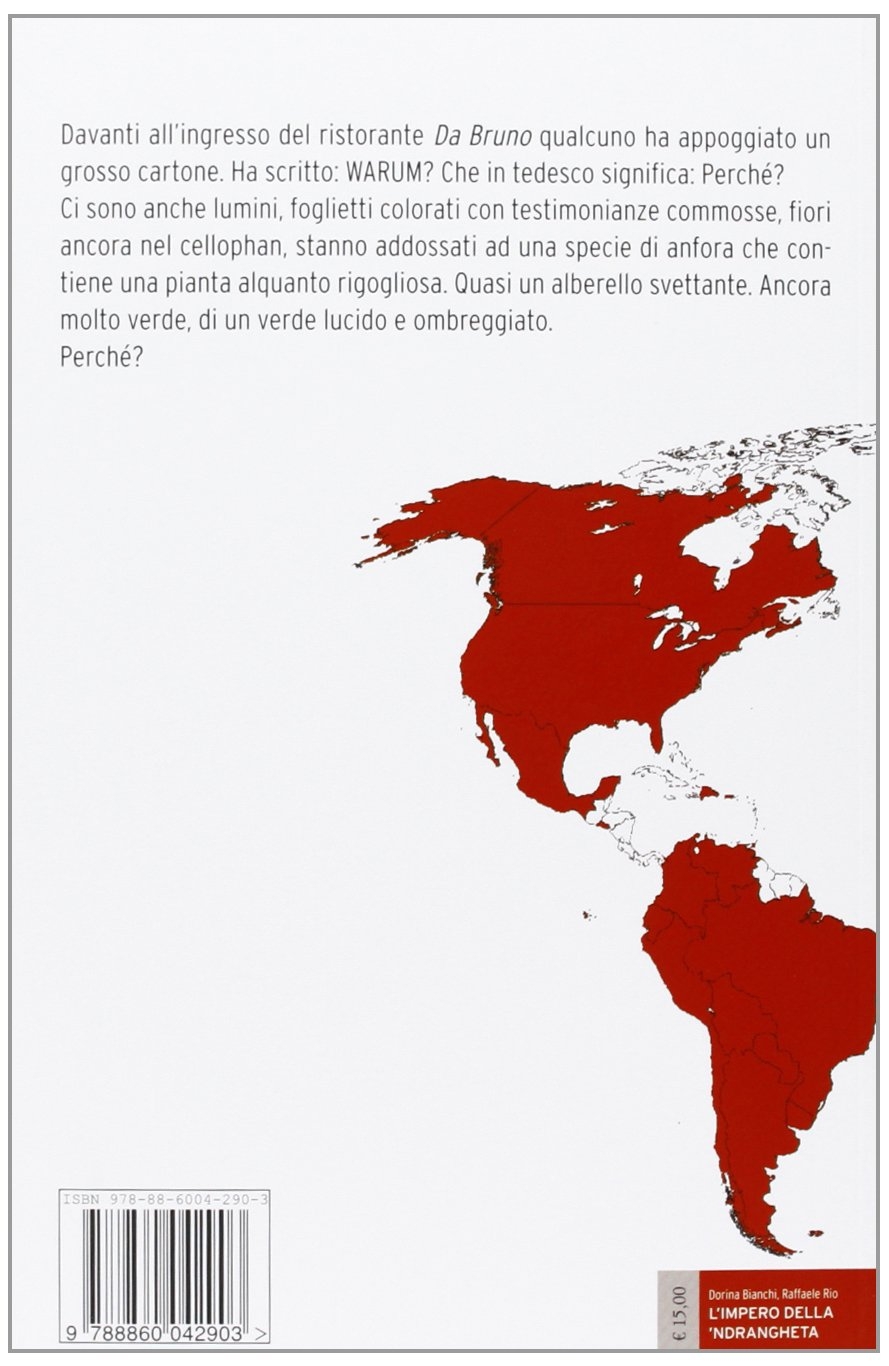 L'impero della 'ndrangheta. Radiografia di un'organizzazione criminale in continua espansione