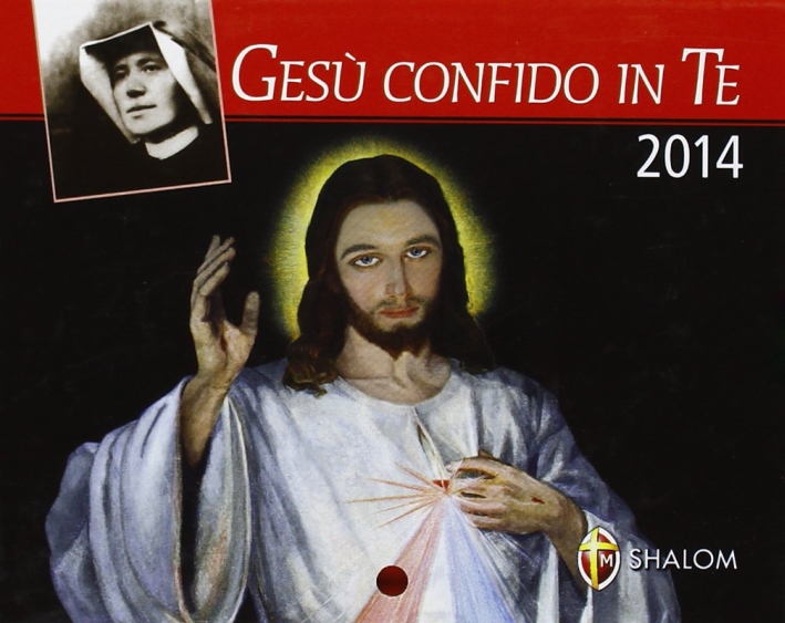 Gesù confido in te. Calendario 2014 Gesù confido in te. Calendario 2014