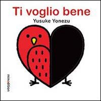 Ti voglio bene. Ti voglio bene.