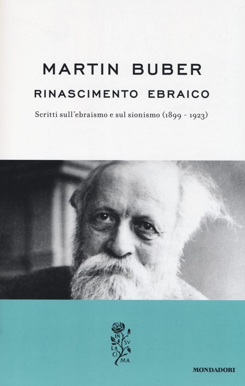 Rinascimento ebraico. Scritti sull'ebraismo e sul sionismo (1899-1923) Rinascimento ebraico. Scritti sull'ebraismo e sul sionismo (1899-1923)