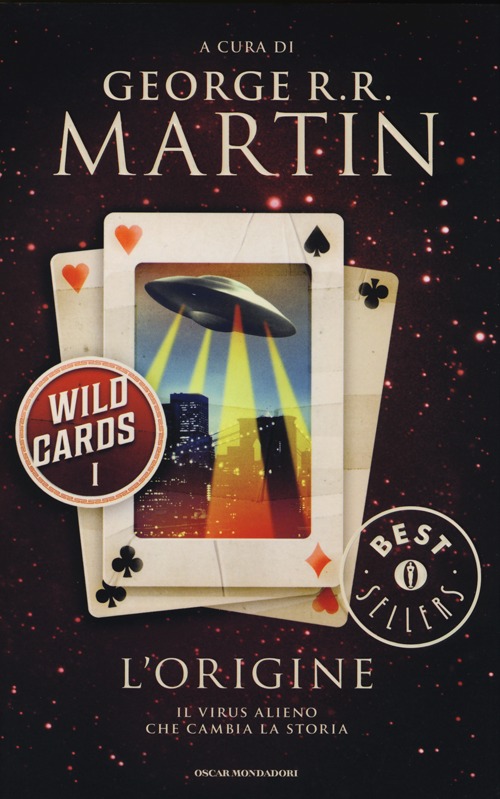 L'origine. Wild Cards. Vol. 1 L'origine. Wild Cards. Vol. 1
