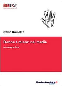 Donne e minori nei media Donne e minori nei media