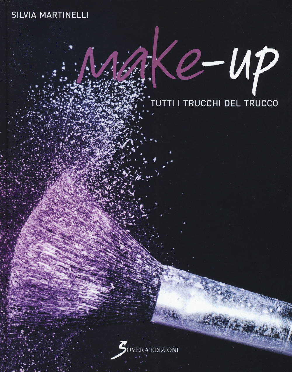 Make-up. Tutti i trucchi del trucco Make-up. Tutti i trucchi del trucco